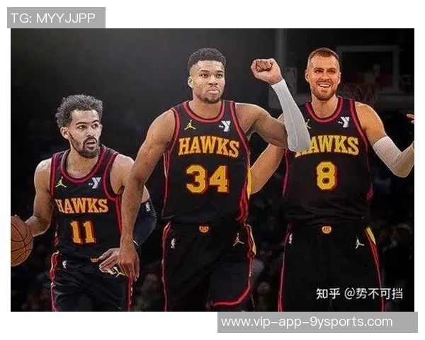 字母哥特雷杨詹姆斯未来动向分析值得关注的球员交易前景